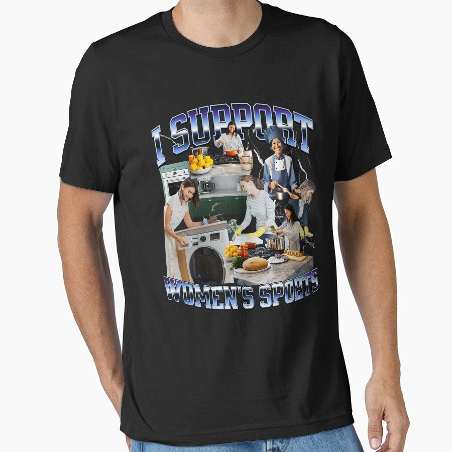 I Support Women'S Sports Unwearable Bootleg by - Adult & Kids T-Shirts, Sweatshirts & Hoodies apparel design preview 1