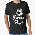 Soccer Papa Fathers Day T-Shirt - Streetwear Style for Adults - T-Shirt, Sweatshirt, Hoodie