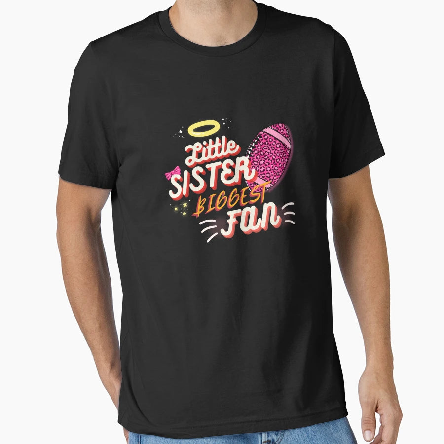 Little Sister Biggest Fan Football T-Shirt - Minimalist Print for Adults - T-Shirt, Sweatshirt, Hoodie