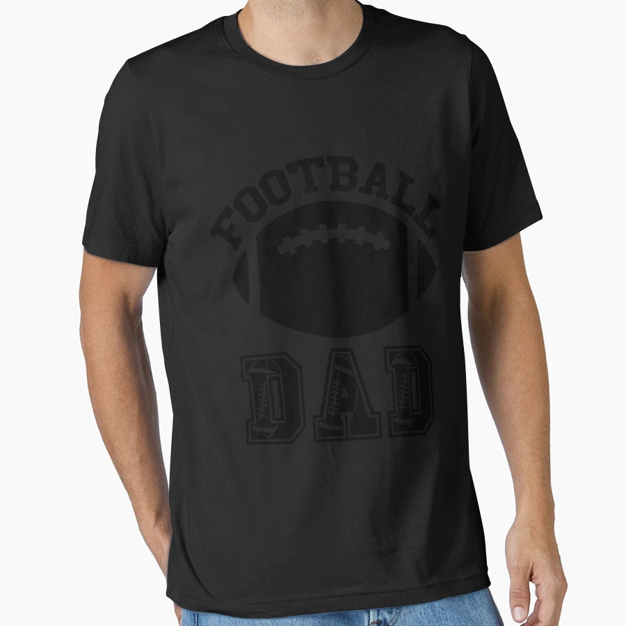 Funny Football Gift Football Dad T-Shirt - Aesthetic Graphic Unisex - T-Shirt, Sweatshirt, Hoodie