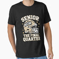 Senior Football Mom 2026 Final Quarter T-Shirt - Trendy Graphic Men Women - T-Shirt, Sweatshirt, Hoodie