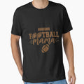 Football Mama T-Shirt - Fun Novelty Design Unisex - T-Shirt, Sweatshirt, Hoodie