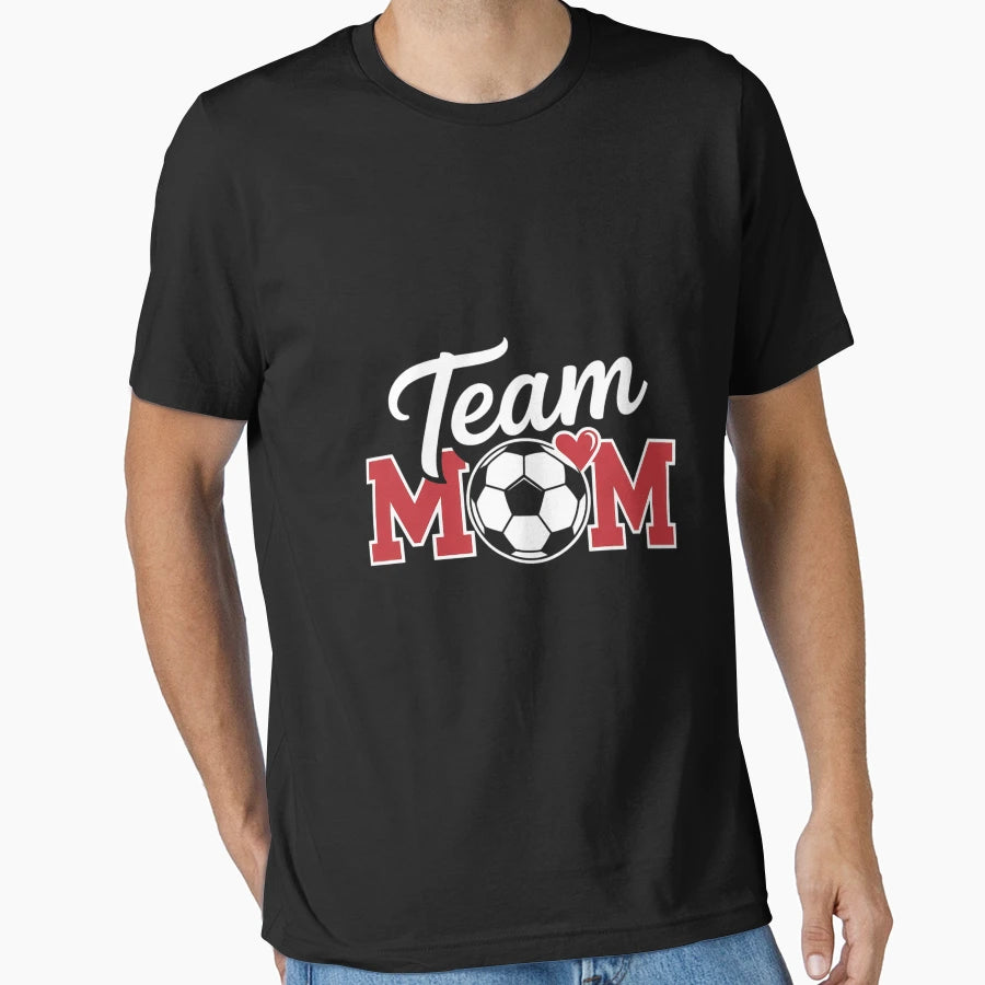 Soccer Team Mom Appreciation Soccer T-Shirt - Aesthetic Graphic Unisex - T-Shirt, Sweatshirt, Hoodie