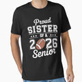 Senior Football Sister Class 2026 T-Shirt - Custom Art Print for Adults - T-Shirt, Sweatshirt, Hoodie
