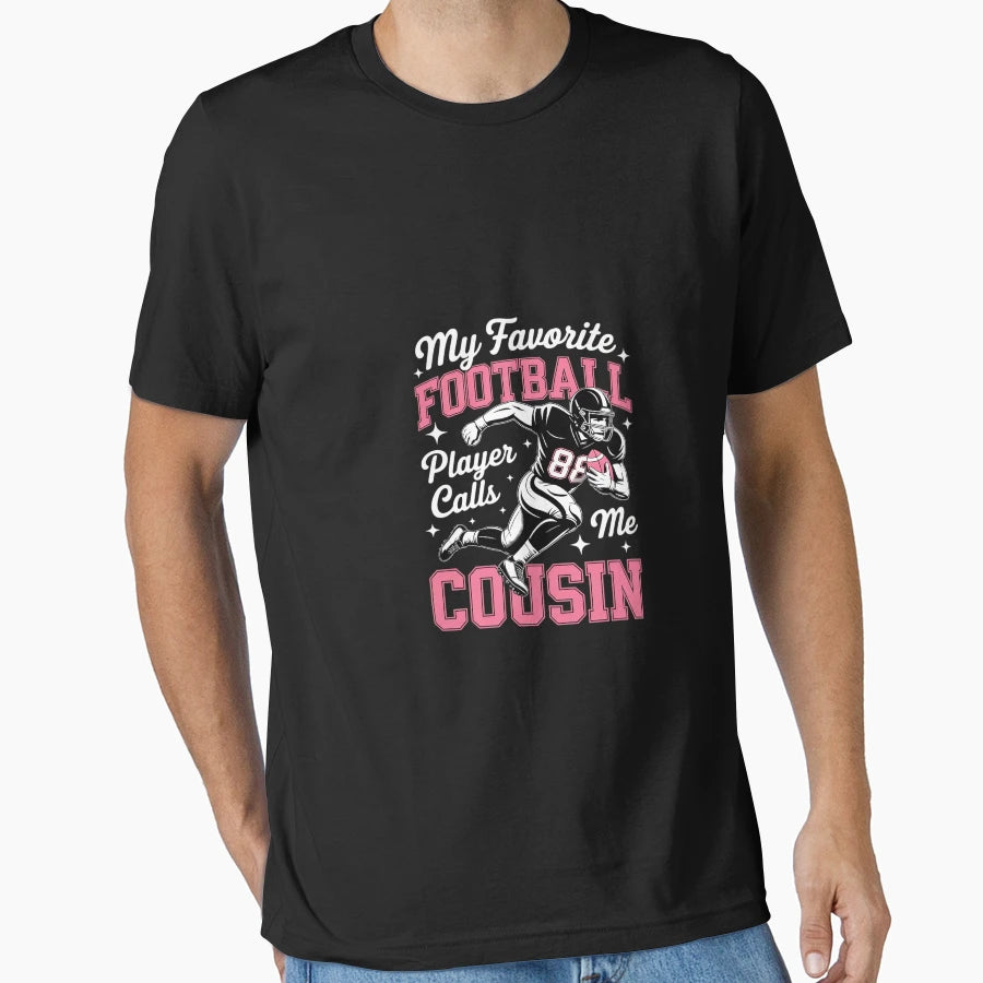 My Favorite Football Player Calls Me T-Shirt - Custom Art Print Unisex - T-Shirt, Sweatshirt, Hoodie