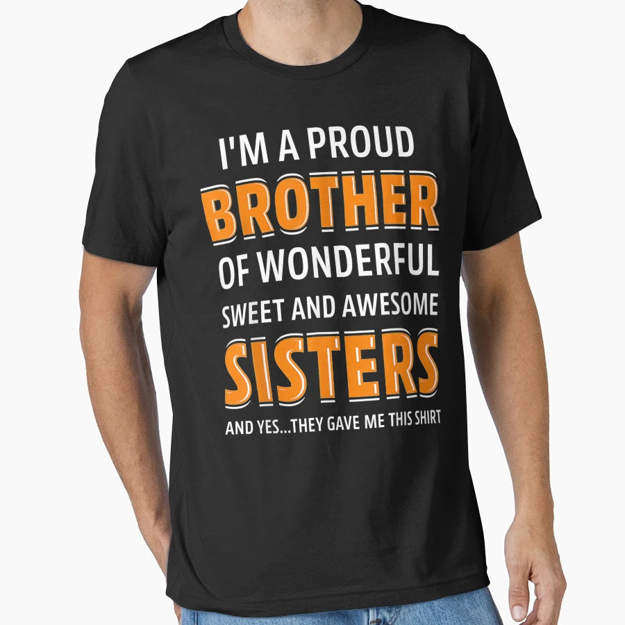 Im Proud Brother Wonderful Sweet T-Shirt - Aesthetic Graphic for Adults - T-Shirt, Sweatshirt, Hoodie