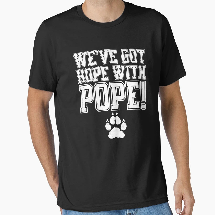 Hope Pope T-Shirt - Novelty Apparel Unisex - T-Shirt, Sweatshirt, Hoodie