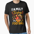 Family Thanksgiving Pie Football T-Shirt - Novelty Apparel Unisex - T-Shirt, Sweatshirt, Hoodie