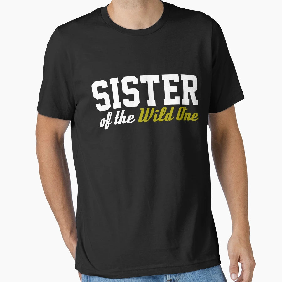Sister Sisters T-Shirt - Trendy Graphic for Adults - T-Shirt, Sweatshirt, Hoodie