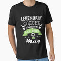 Legendary Soccer Players Are Born May T-Shirt - Aesthetic Graphic Unisex - T-Shirt, Sweatshirt, Hoodie