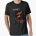 Football Kickoff Everything Else Great T-Shirt - Graphic Print Unisex - T-Shirt, Sweatshirt, Hoodie