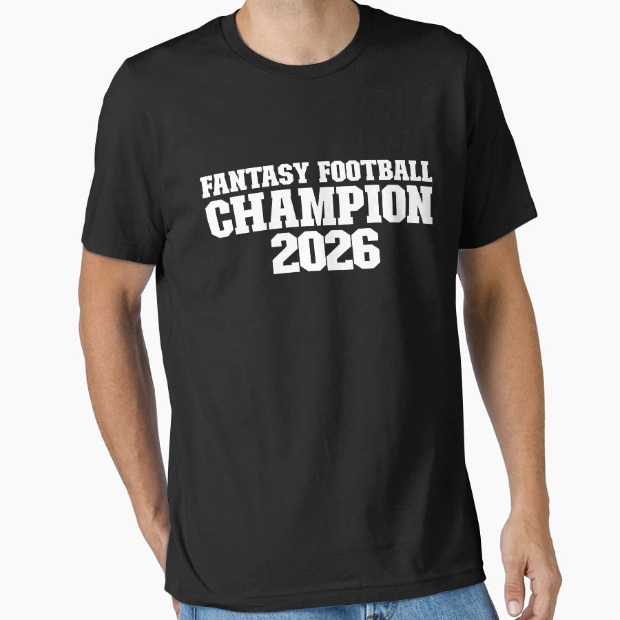 Fantasy Football Champion 2026 Fantasy T-Shirt - Trendy Graphic Men Women - T-Shirt, Sweatshirt, Hoodie