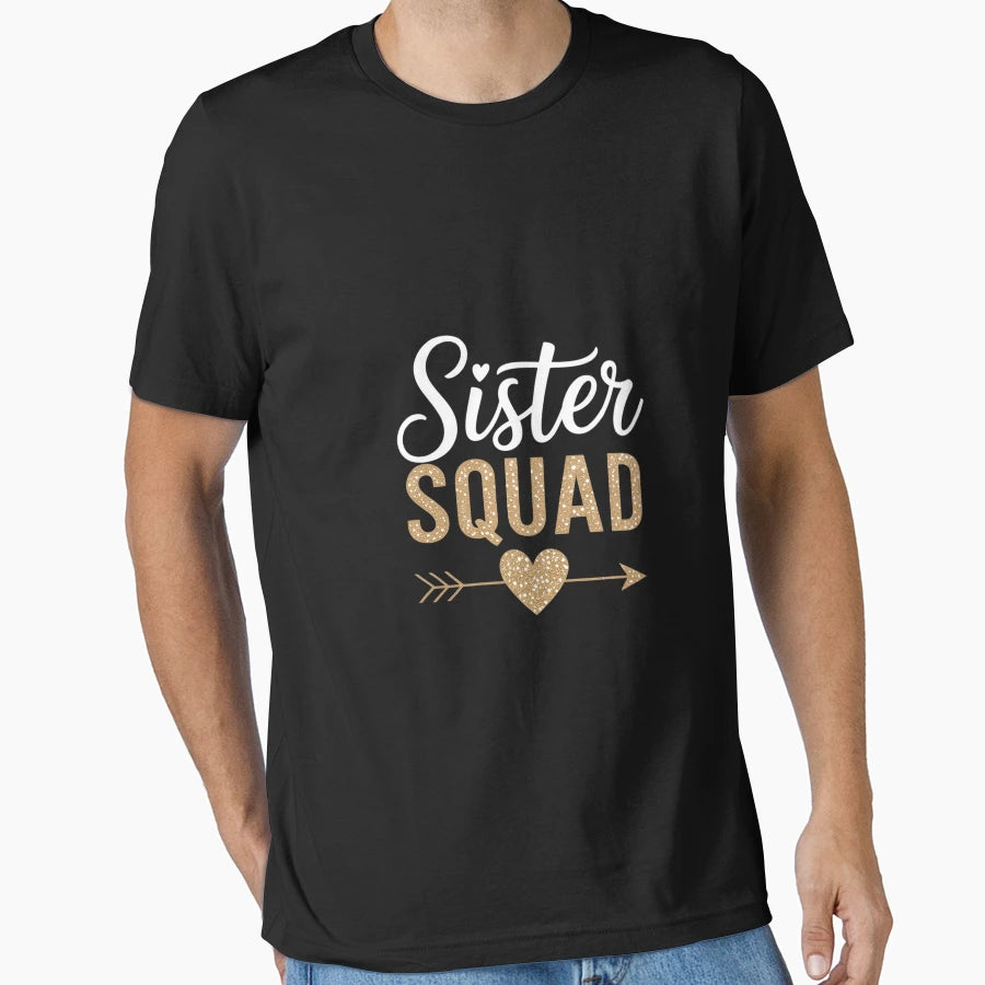 Sister Squad Family Matching Party Bbf T-Shirt - Unique Graphic Men Women - T-Shirt, Sweatshirt, Hoodie