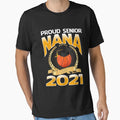Proud Senior Nana 2021 Basketball T-Shirt - Custom Art Print Men Women - T-Shirt, Sweatshirt, Hoodie
