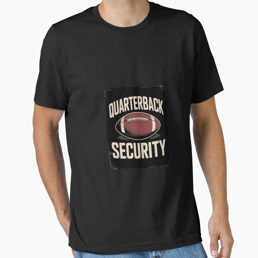 Quarterback Security American Football T-Shirt - Fun Novelty Design Unisex - T-Shirt, Sweatshirt, Hoodie