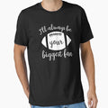 Mom Football Biggest Fan Family Support T-Shirt - Graphic Print Unisex - T-Shirt, Sweatshirt, Hoodie