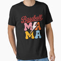Baseball Mama T-Shirt - Novelty Apparel Unisex - T-Shirt, Sweatshirt, Hoodie