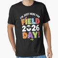 Im Just Here Field Day 2026 Student T-Shirt - Novelty Apparel Unisex - T-Shirt, Sweatshirt, Hoodie