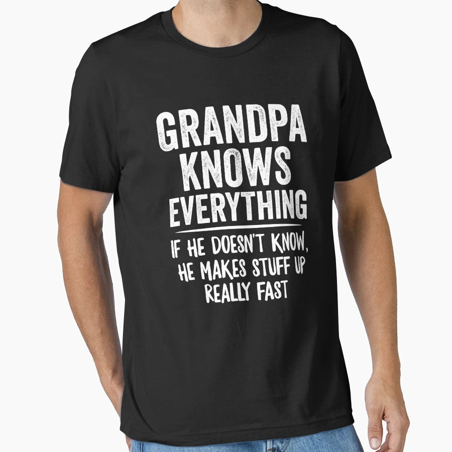 Grandpa Knows Everything Gift Grandpa T-Shirt - Trendy Graphic Men Women - T-Shirt, Sweatshirt, Hoodie