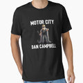Motor City Dan Campbell T-Shirt - Streetwear Style Unisex - T-Shirt, Sweatshirt, Hoodie