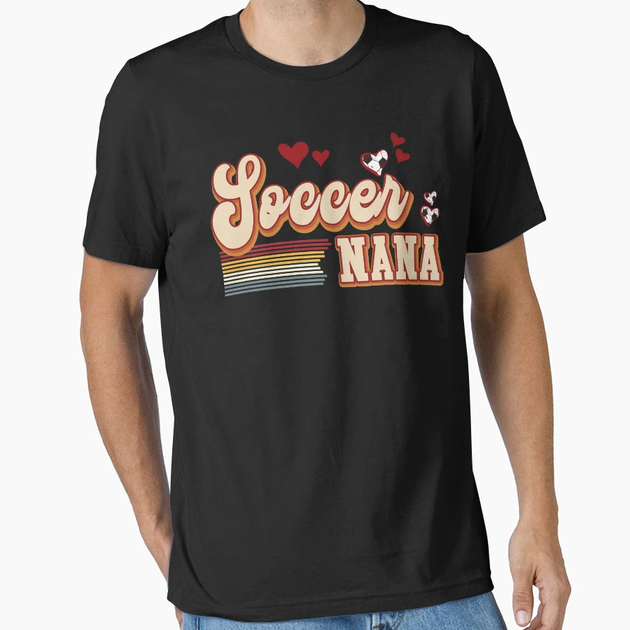 Soccer Nana Hearts T-Shirt - Casual Everyday Wear for Adults - T-Shirt, Sweatshirt, Hoodie