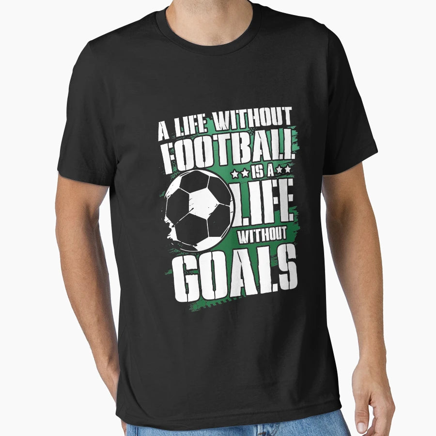 Without Football T-Shirt - Unique Graphic for Adults - T-Shirt, Sweatshirt, Hoodie