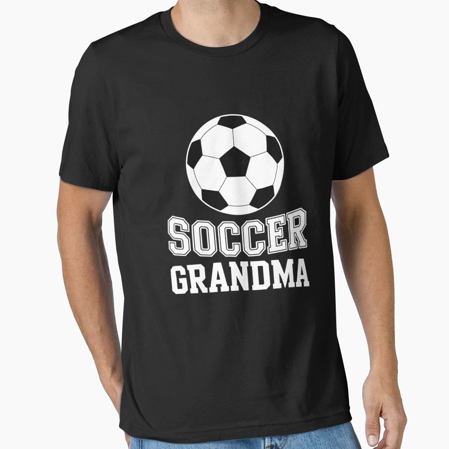 Soccer Grandma Soccer Player Game Day T-Shirt - Streetwear Style Men Women - T-Shirt, Sweatshirt, Hoodie