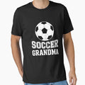 Soccer Grandma Soccer Player Game Day T-Shirt - Streetwear Style Men Women - T-Shirt, Sweatshirt, Hoodie