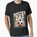 Funny Soccer Dad Daddy Soccer Sport T-Shirt - Streetwear Style for Adults - T-Shirt, Sweatshirt, Hoodie