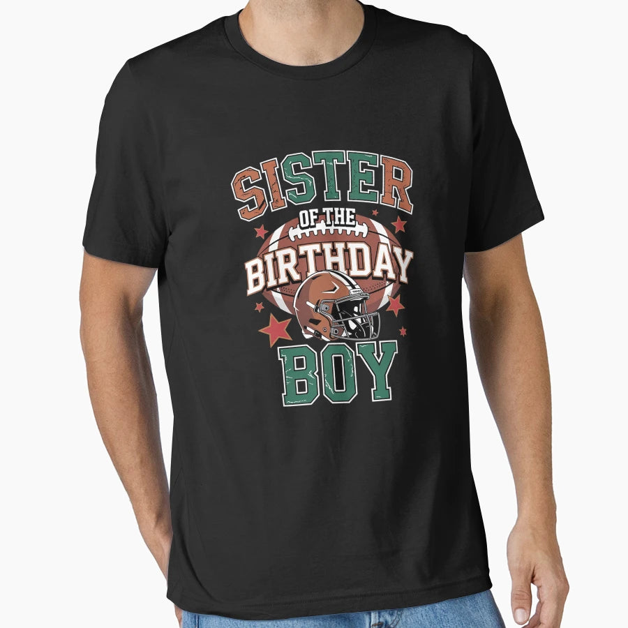 Sister Birthday Game Day Football T-Shirt - Minimalist Print Men Women - T-Shirt, Sweatshirt, Hoodie