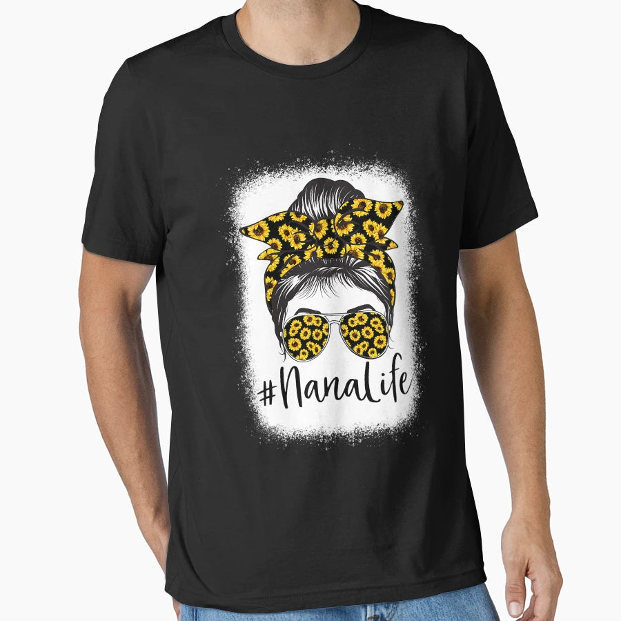 Bleached Sunflower Nana Life Tees T-Shirt - Streetwear Style Men Women - T-Shirt, Sweatshirt, Hoodie