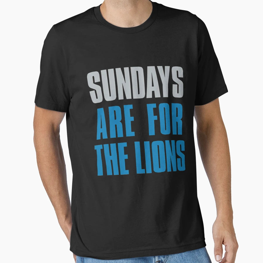 Sundays Are Lions Detroit Football T-Shirt - Streetwear Style Men Women - T-Shirt, Sweatshirt, Hoodie