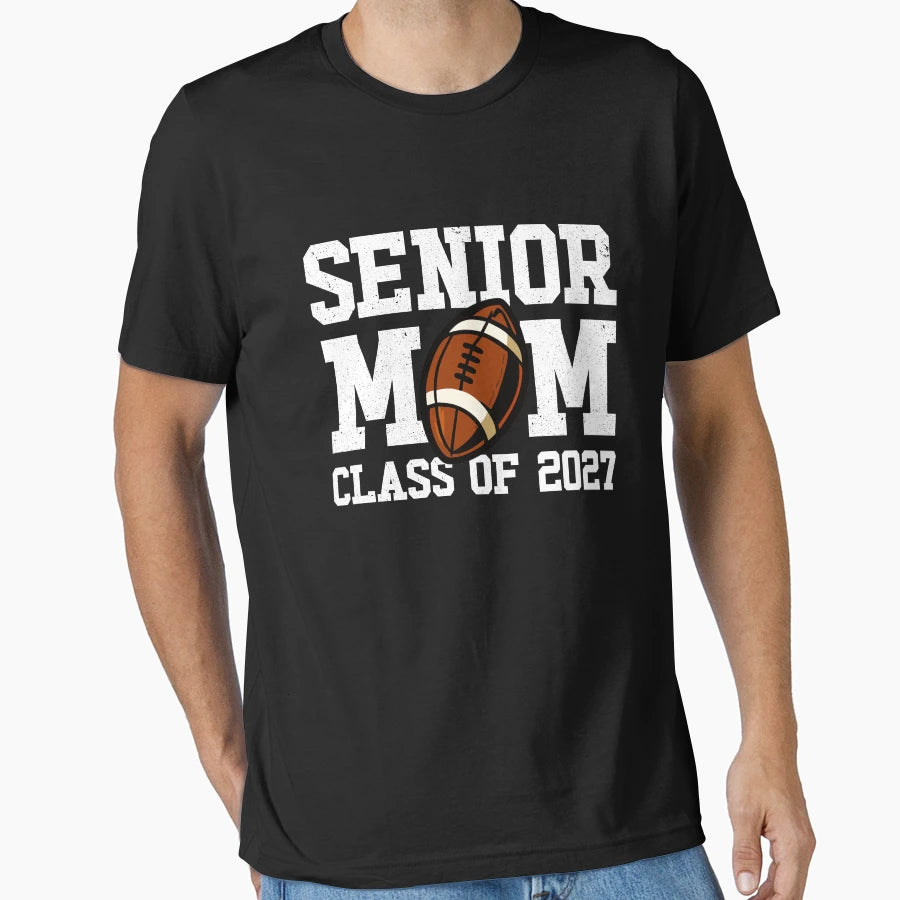 Senior Mom Class 2027 Football Mom T-Shirt - Custom Art Print Men Women - T-Shirt, Sweatshirt, Hoodie