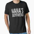 Mens Nanas Boyfriend T-Shirt - Custom Art Print Men Women - T-Shirt, Sweatshirt, Hoodie