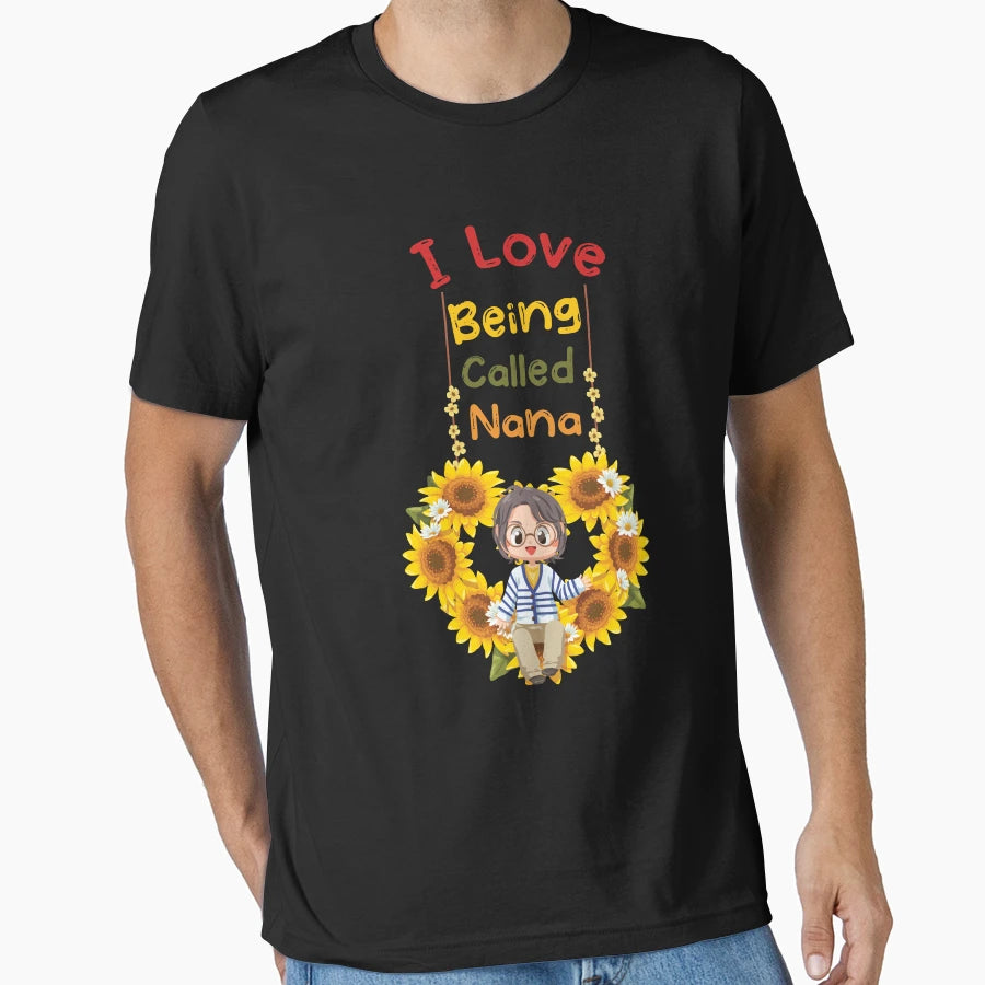I Love Being Called Nana Sunflower T-Shirt - Aesthetic Graphic for Adults - T-Shirt, Sweatshirt, Hoodie