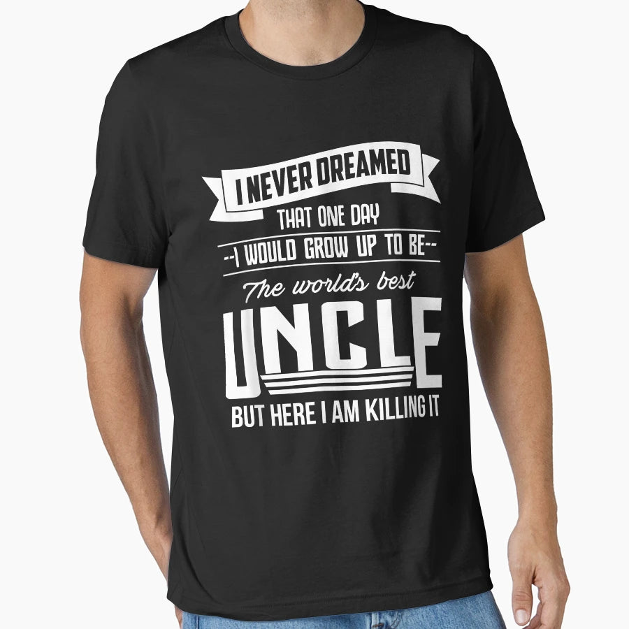 Worlds Best Uncle Gift Uncle T-Shirt - Fun Novelty Design for Adults - T-Shirt, Sweatshirt, Hoodie