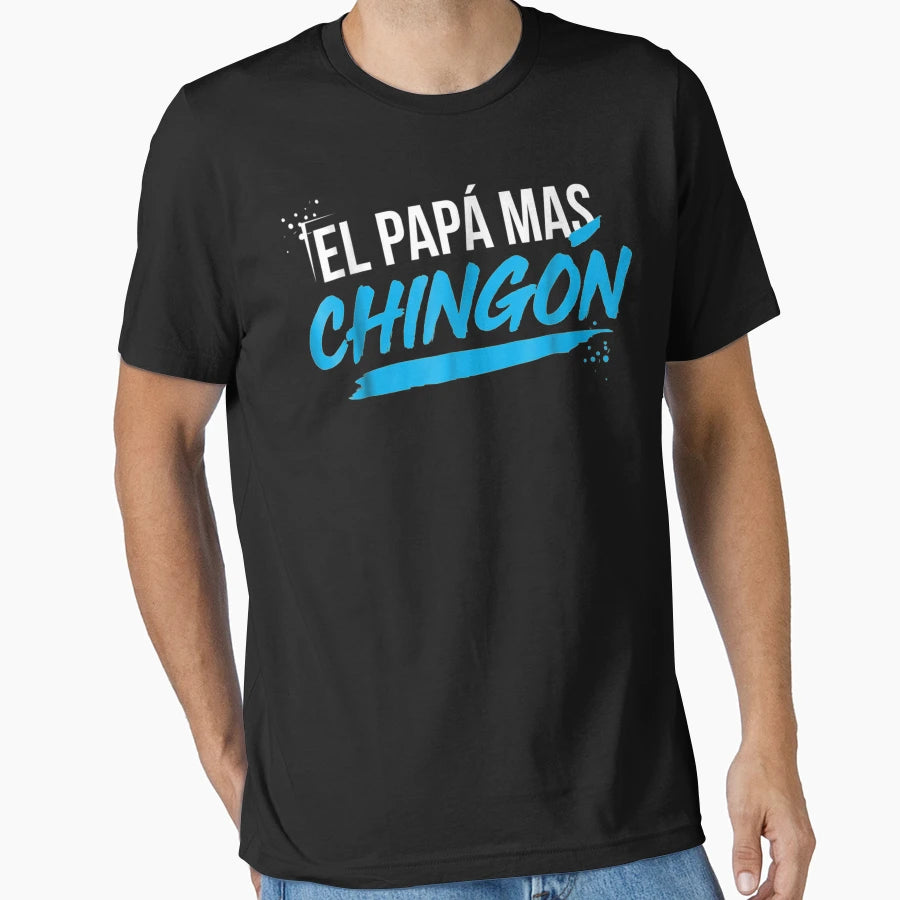 El Papa Mas Chingon Dia Del Padre T-Shirt - Aesthetic Graphic Men Women - T-Shirt, Sweatshirt, Hoodie