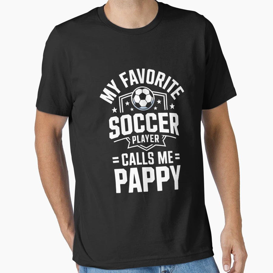 Mens My Favorite Soccer Player T-Shirt - Casual Everyday Wear Men Women - T-Shirt, Sweatshirt, Hoodie