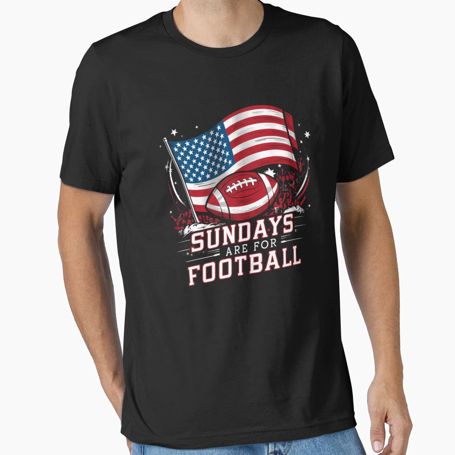 Sundays Are Football T-Shirt - Casual Everyday Wear Men Women - T-Shirt, Sweatshirt, Hoodie