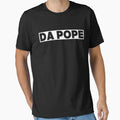 Funny Da Pope Leo Xiv Robert Francis T-Shirt - Streetwear Style Unisex - T-Shirt, Sweatshirt, Hoodie