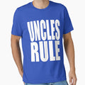 Uncles Rule Uncle Funny T Shirts Funny T-Shirt - Unique Graphic for Adults - T-Shirt, Sweatshirt, Hoodie