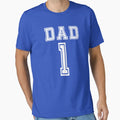 Dad 1 T-Shirt - Unique Graphic for Adults - T-Shirt, Sweatshirt, Hoodie