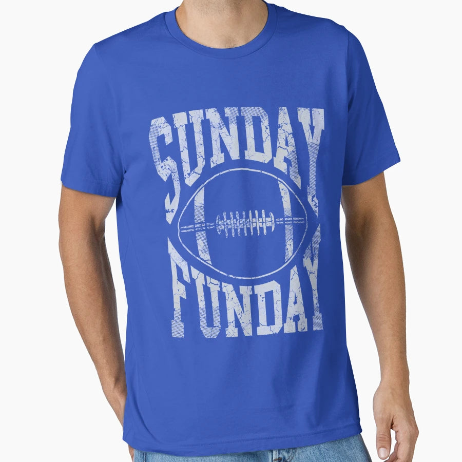 Sunday Funday Football T-Shirt - Streetwear Style Men Women - T-Shirt, Sweatshirt, Hoodie