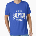 Super Team White T-Shirt - Minimalist Print Men Women - T-Shirt, Sweatshirt, Hoodie