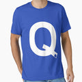 Q White T-Shirt - Casual Everyday Wear Men Women - T-Shirt, Sweatshirt, Hoodie