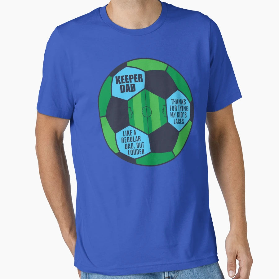 Keeper Dad Louder T-Shirt - Casual Everyday Wear for Adults - T-Shirt, Sweatshirt, Hoodie