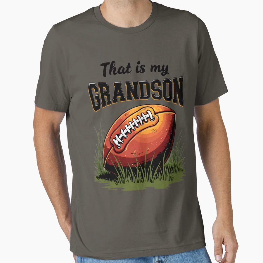 That Is My Grandson T-Shirt - Casual Everyday Wear Men Women - T-Shirt, Sweatshirt, Hoodie