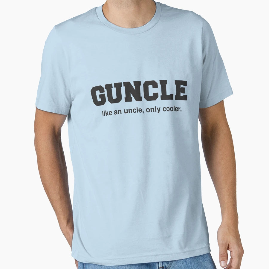 Guncle Like Uncle Only Cooler T Shirts Hoodie - Aesthetic Graphic Unisex - T-Shirt, Sweatshirt, Hoodie