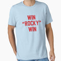 Win Rocky Win T-Shirt - Streetwear Style Men Women - T-Shirt, Sweatshirt, Hoodie