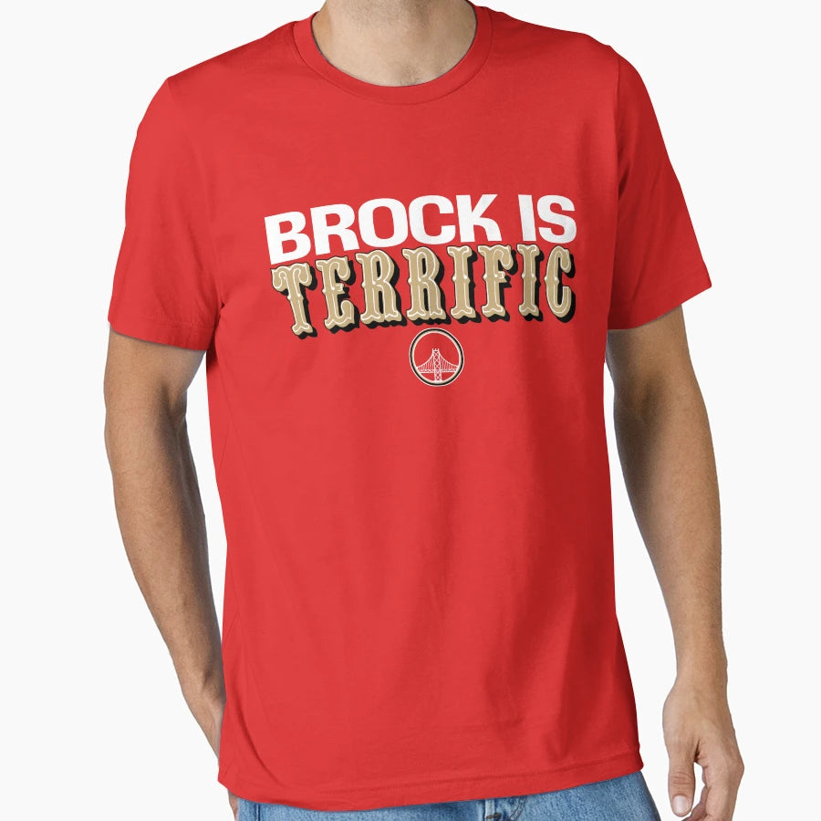 Brock Is Terrific T-Shirt - Fun Novelty Design for Adults - T-Shirt, Sweatshirt, Hoodie